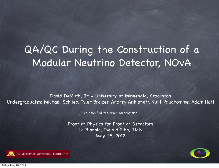 qa qc during the construction of a modular neutrino