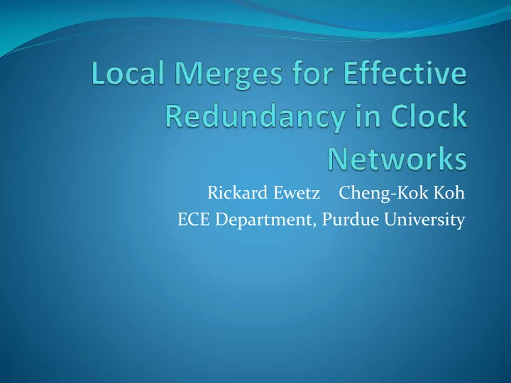 rickard ewetz cheng kok koh