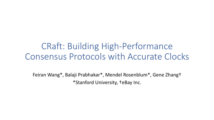 craft building high performance consensus protocols with