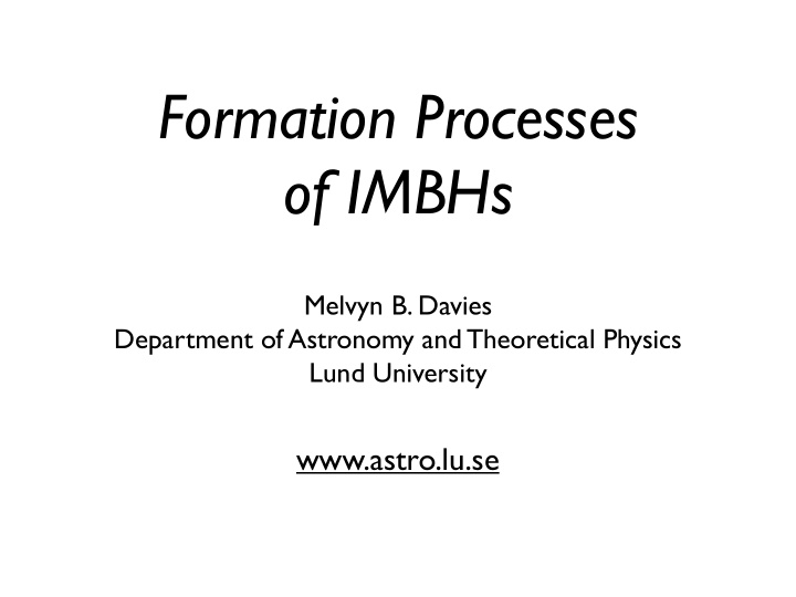 formation processes of imbhs