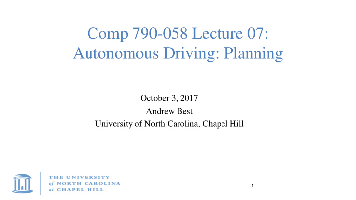 comp 790 058 lecture 07 autonomous driving planning