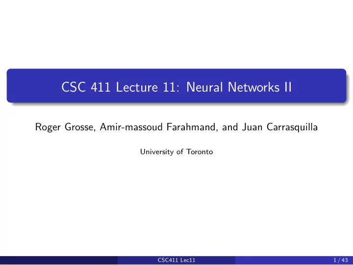 csc 411 lecture 11 neural networks ii