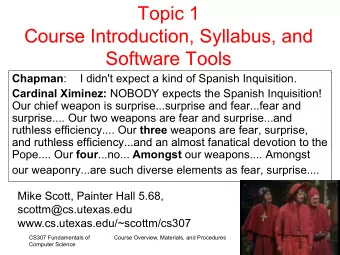 Topic 1  Course Introduction Syllabus and  Course Introduction, Syllabus, and  Software Tools