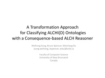 A Transformation Approach  for Classifying ALCHI(D) Ontologies  with a Consequence-based ALCH