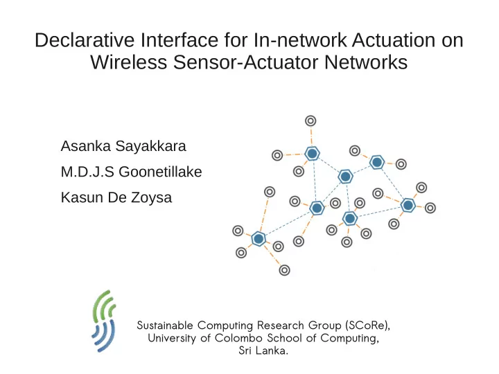 declarative interface for in network actuation on