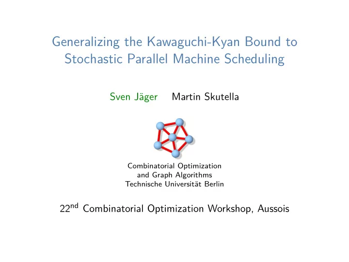 generalizing the kawaguchi kyan bound to stochastic
