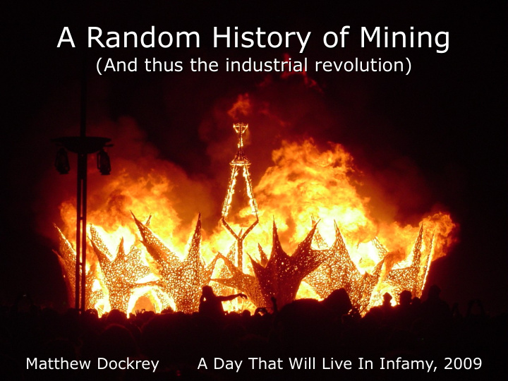 a random history of mining a random history of mining