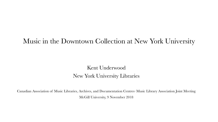 music in the downtown collection at new york university