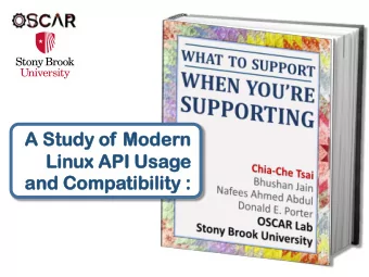 Li  Linux  ux API  PI Us  Usage  an  and Com  ompa  patibility  tibility :  System Building: When