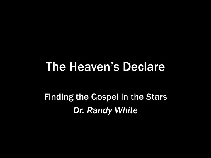 the heaven s declare