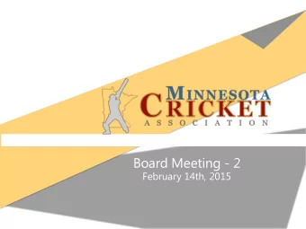 Board Meeting - 2  February 14th, 2015  AGENDA  1. Roll Call (5 minutes)  2. Acting Presidential