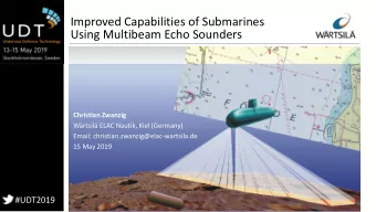 Using Multibeam Echo Sounders  Christian Zwanzig  Wrtsil ELAC Nautik, Kiel (Germany)  Email: