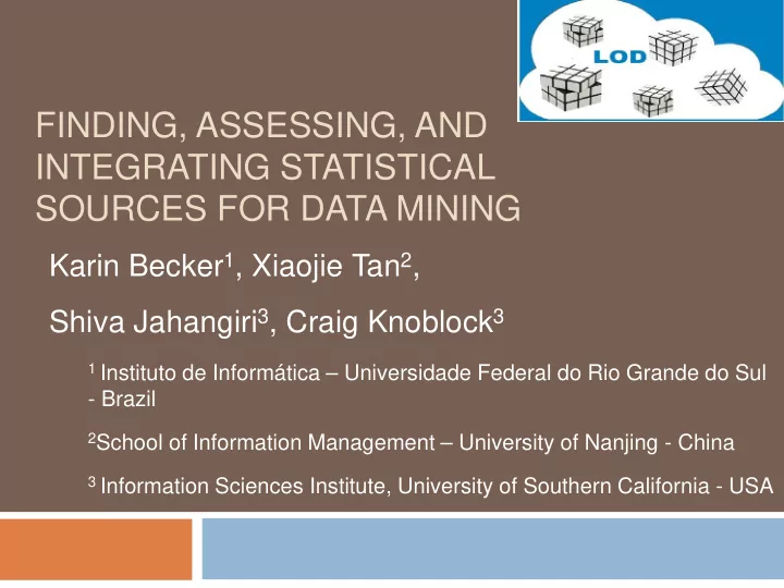 finding assessing and integrating statistical sources for