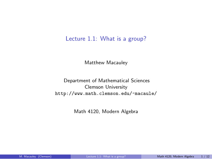 lecture 1 1 what is a group