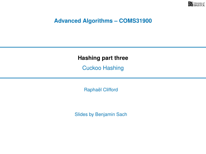 advanced algorithms coms31900 hashing part three cuckoo