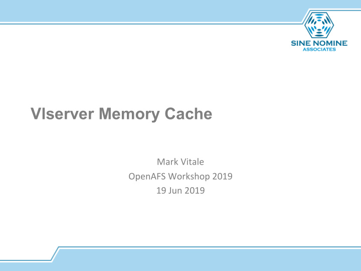 vlserver memory cache