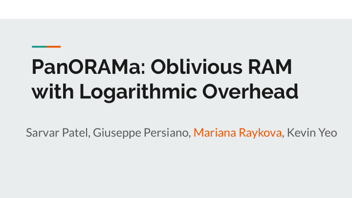 panorama oblivious ram with logarithmic overhead