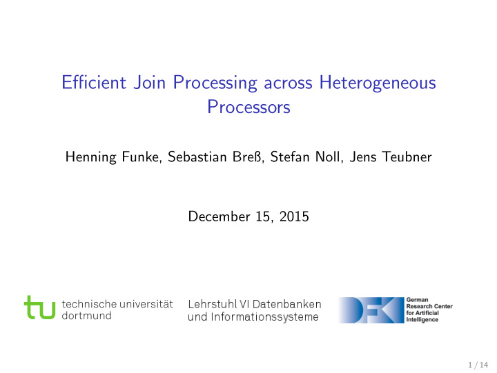 efficient join processing across heterogeneous processors