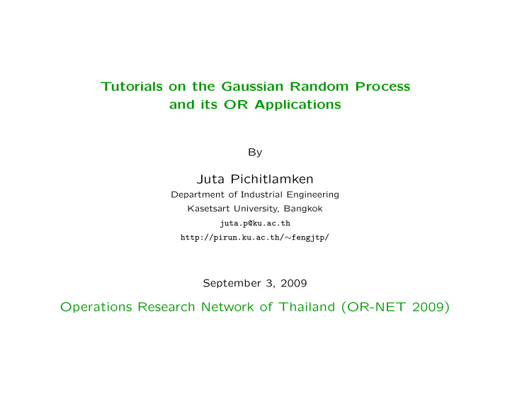 tutorials on the gaussian random process and its or