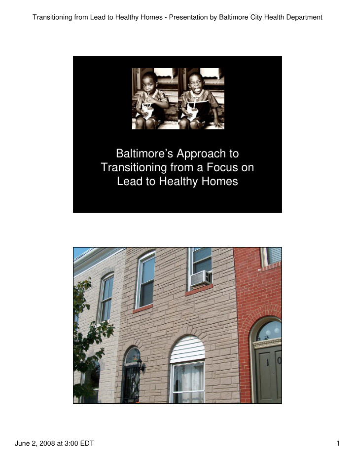 baltimore s approach to transitioning from a focus on