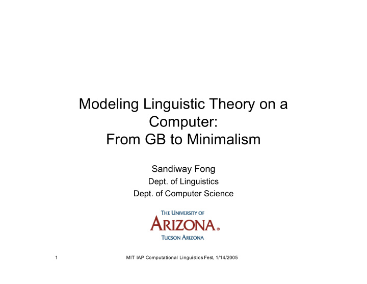 modeling linguistic theory on a computer from gb to