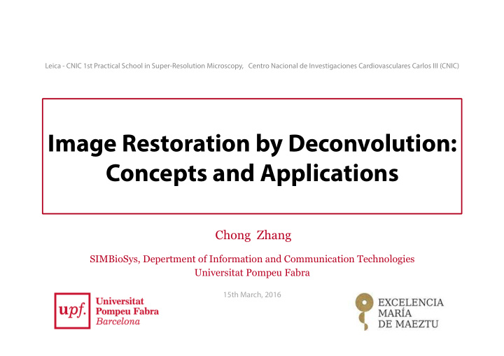 image restoration by deconvolution concepts and