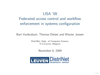 LISA 09  Federated access control and workflow  enforcement in systems configuration  Bart