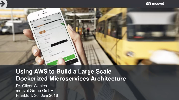 using aws to build a large scale dockerized microservices