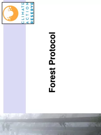 Forest Protocol  Forest Protocol  Protocol Update Effort  Protocol Update Effort  Goals and