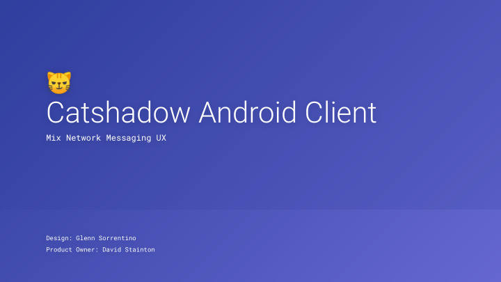 catshadow android client