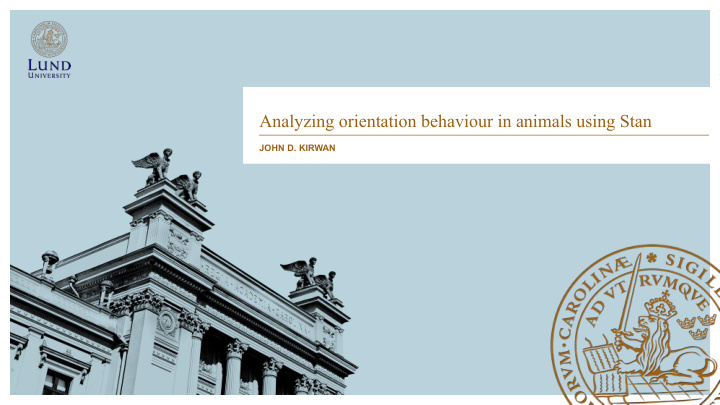 analyzing orientation behaviour in animals using stan