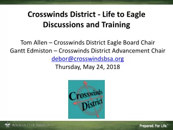 Crosswinds District - Life to Eagle  Discussions and Training  Tom Allen  Crosswinds District