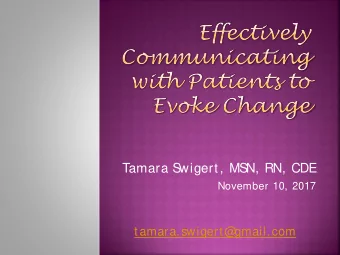 Tamara S  wigert, MS  N, RN, CDE  November 10, 2017  tamara.swigert@  gmail.com  After