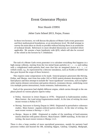 Event Generator Physics  Peter Skands (CERN)  Joliot Curie School 2013, Frejus, France  In these