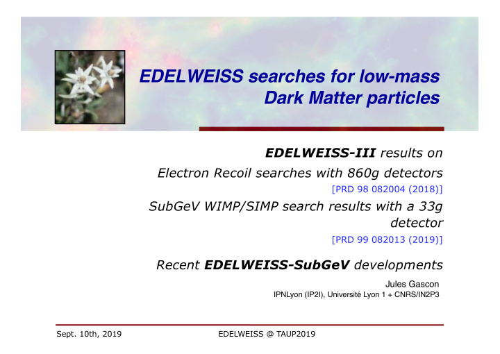 edelweiss searches for low mass dark matter particles