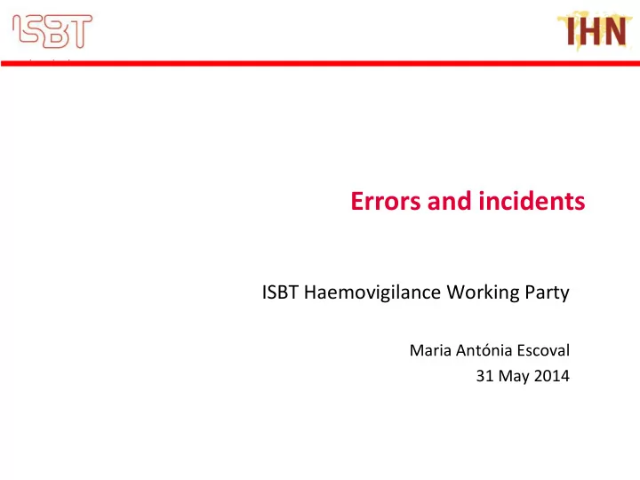 errors and incidents