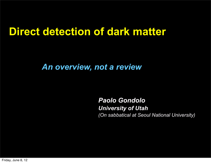 direct detection of dark matter