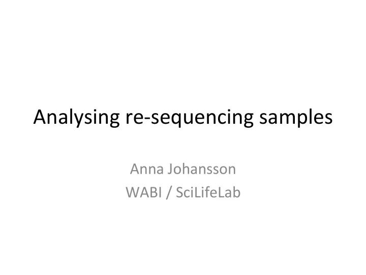 analysing re sequencing samples