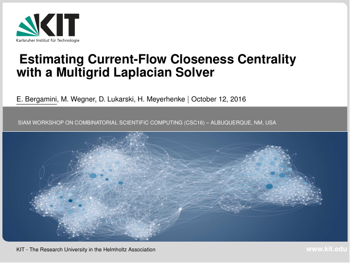 estimating current flow closeness centrality with a