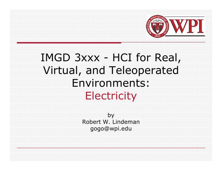 imgd 3xxx hci for real virtual and teleoperated