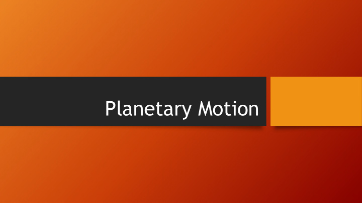 planetary motion laws of planetary motion