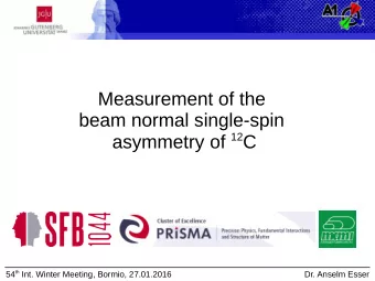 Measurement of the  beam normal single-spin asymmetry of 12 C 54 th Int. Winter Meeting, Bormio,