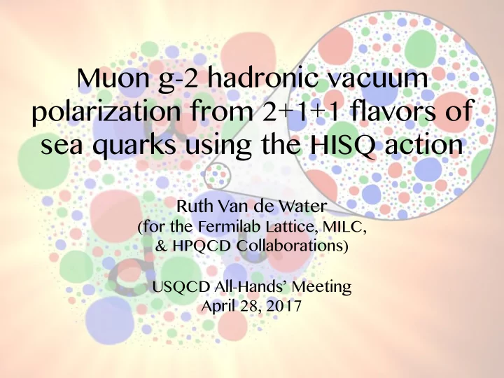 muon g 2 hadronic vacuum polarization from 2 1 1 flavors