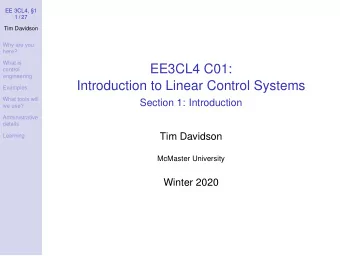 EE3CL4 C01:  control  engineering  Introduction to Linear Control Systems  Examples  What tools