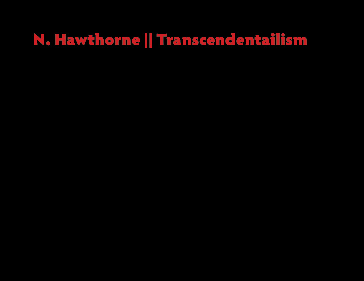 n hawthorne transcendentailism