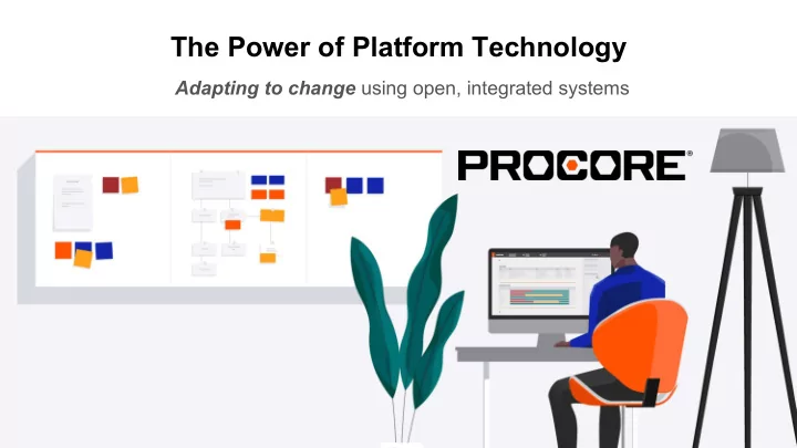 the power of platform technology