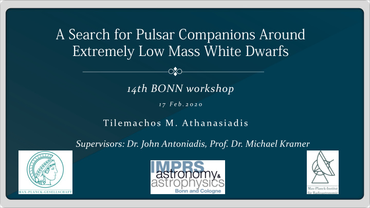 a search for pulsar companions around extremely low mass