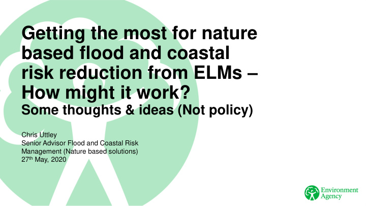 getting the most for nature based flood and coastal risk