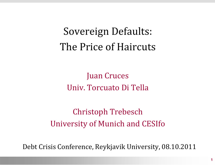 sovereign defaults the price of haircuts