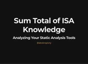 Sum Total of ISA  Sum Total of ISA  Knowledge  Knowledge  Analyzing Your Static Analysis Tools
